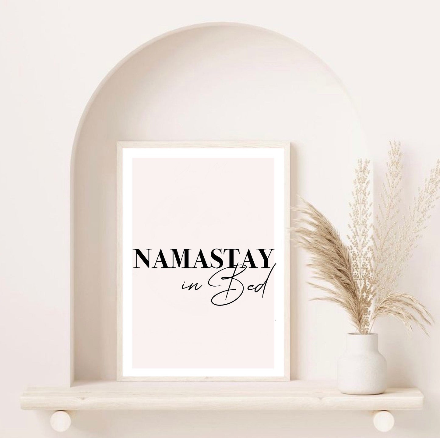 Namastay in Bed print| typography | minimalist style art | fashion prints| bedroom prints | romantic prints| gallery wall poster |