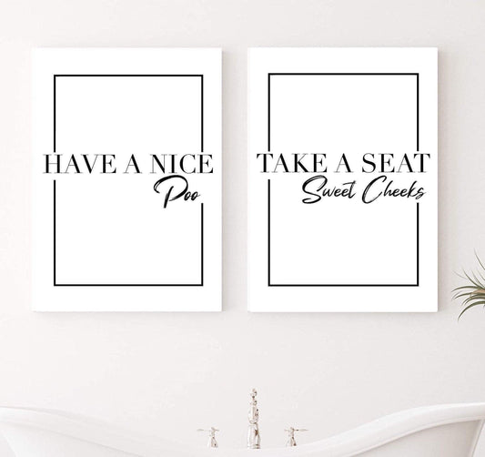 Take a seat Sweet cheeks | Have a nice poo |Typography | wall art Decor | minimalist Art funny prints | quirky gifts | bathroom decor