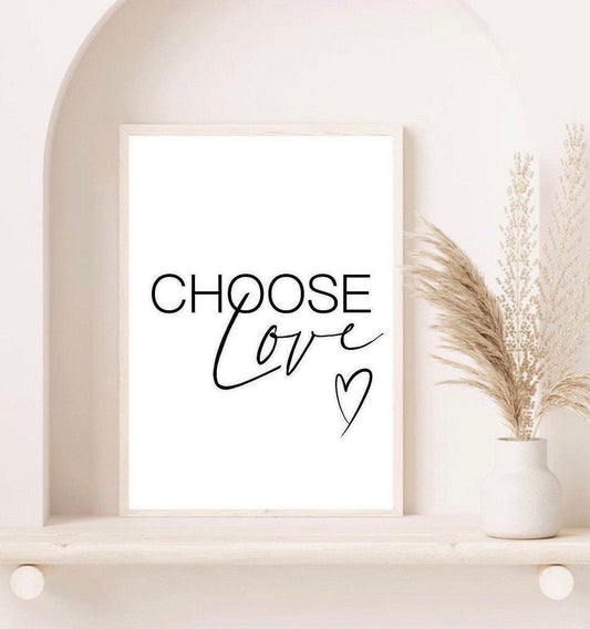 Choose Love Print| Typography | wall art Decor | minimalist Art| fashion prints | positive prints | romantic prints| Be kind print | gallery