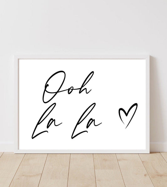 Ooh La La print| typography | minimalist style art | fashion prints| bedroom prints | romantic prints| gallery wall poster |