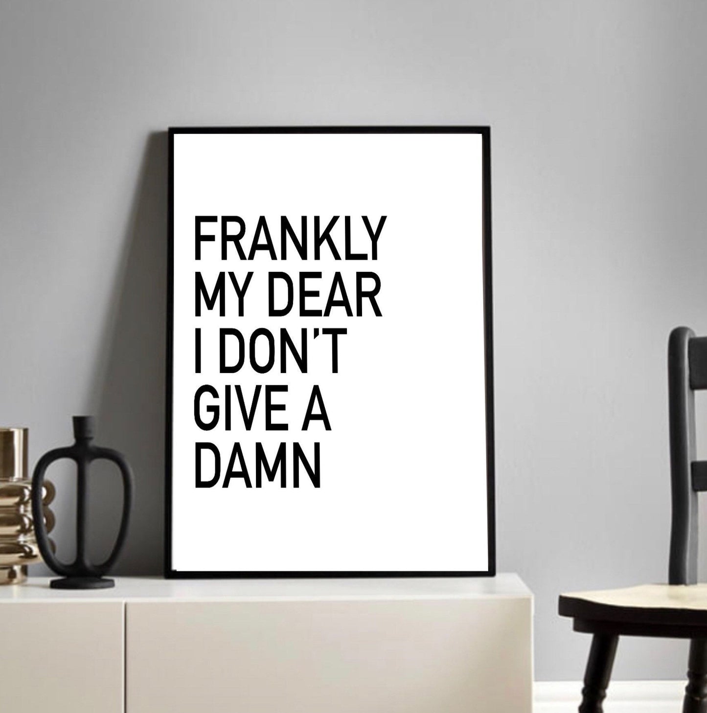 Frankly My Dear Print typography quote black white prints famous saying gallery wall poster minimalist art film quotes gone with the wind