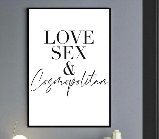 Love Sex cocktail Print |Cosmopolitan cocktail kitchen wall art decor| written quotes| dining room | alcohol prints | bar restaurant poster