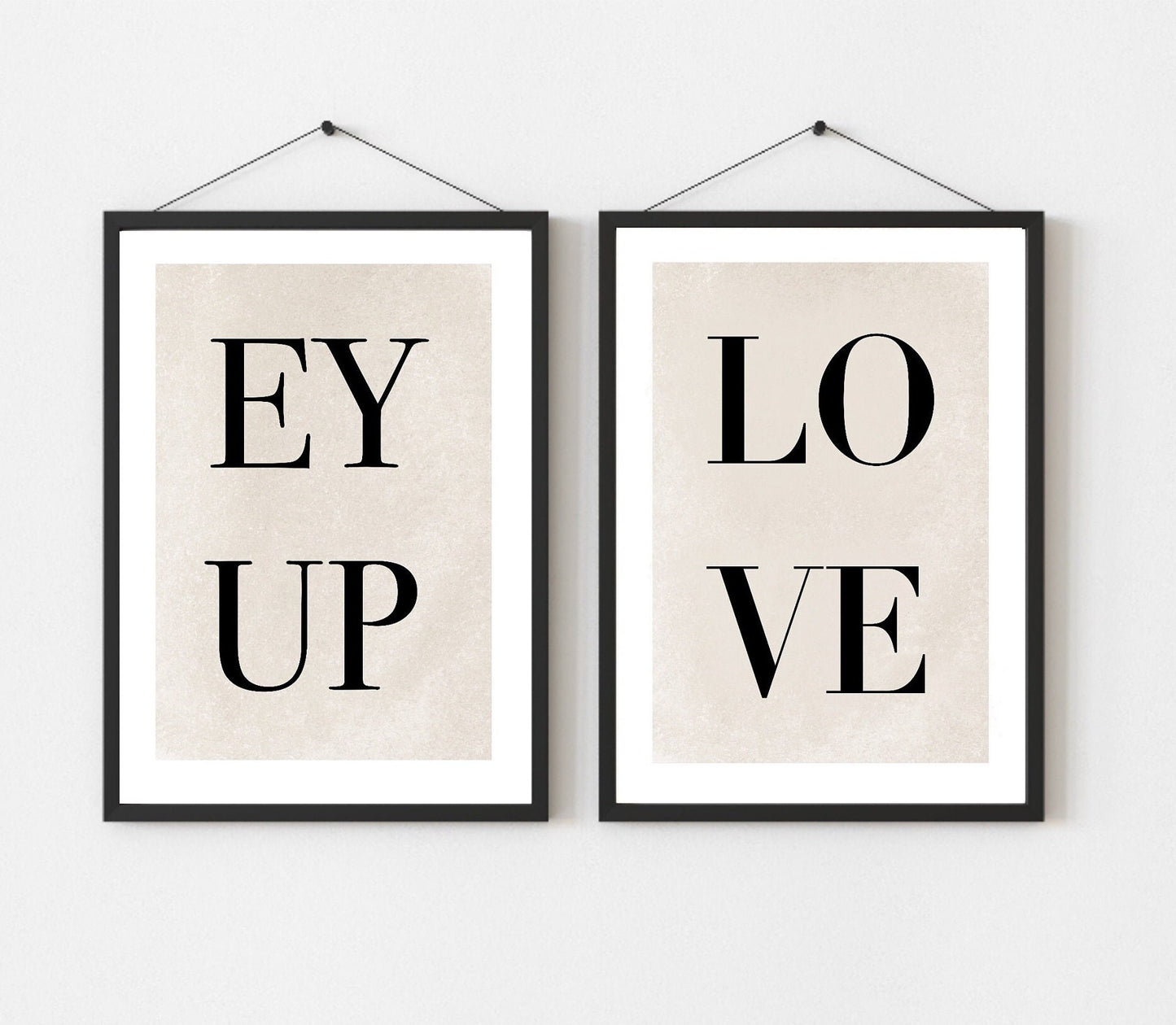 Ey Up Print| Yorkshire accent | typography font print | SET OF 2 | quirky fun gifts |funny prints | gallery wall poster |